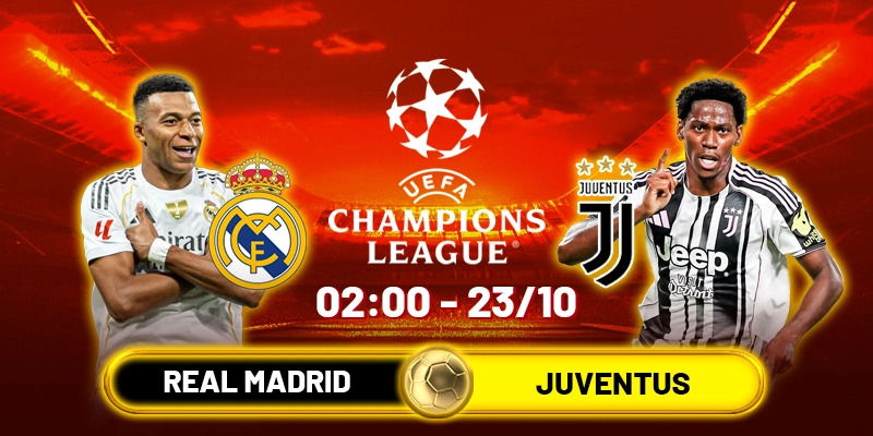 Soi kèo Real Madrid vs Juventus, 2h ngày 23/10 - Vòng 3 Cúp C1